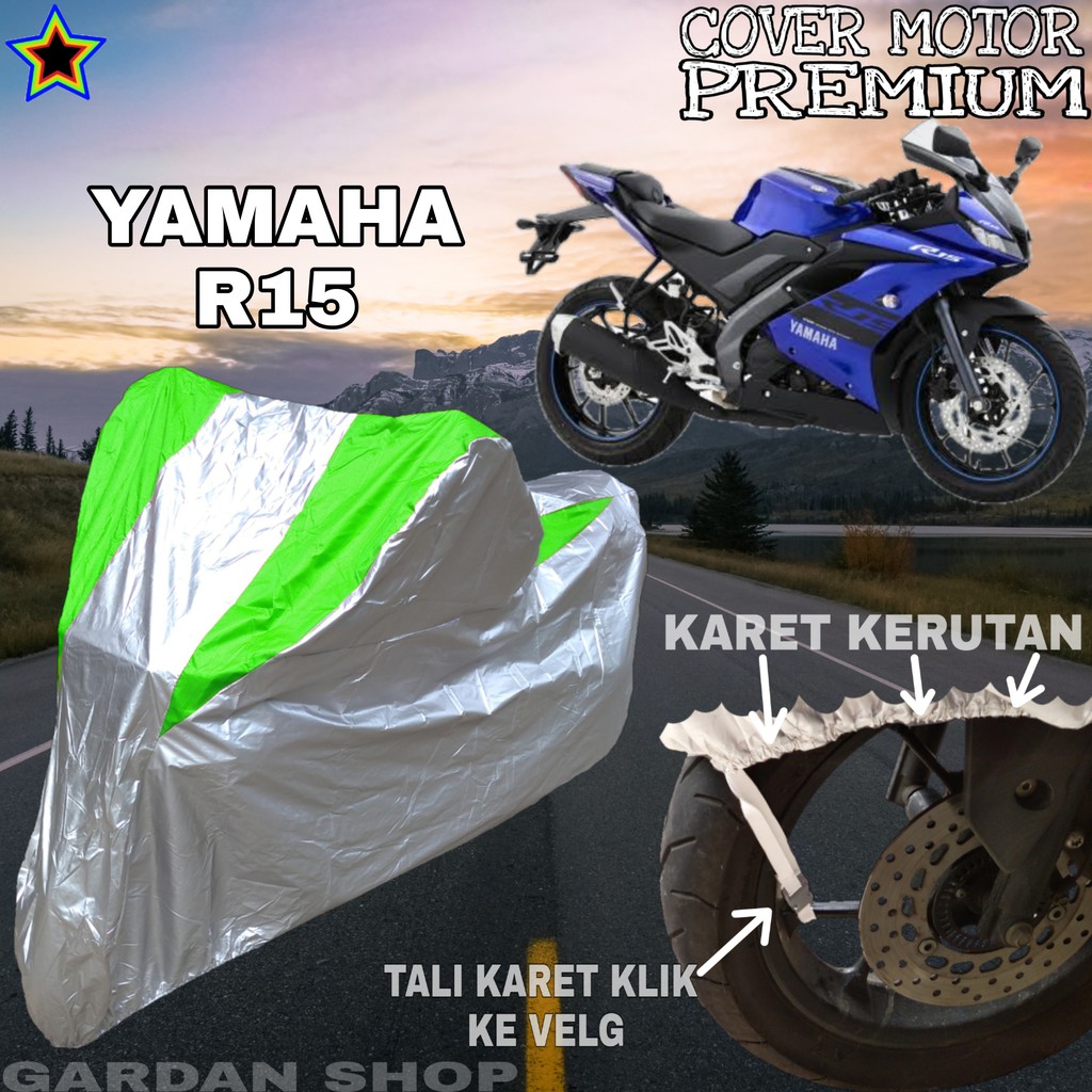 Sarung Motor YAMAHA R15 Silver HIJAU Body Cover Penutup Pelindung Motor Yamaha PREMIUM