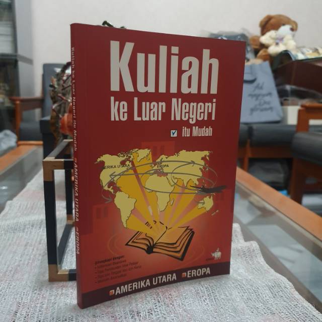 KULIAH LUAR NEGERI ITU MUDAH - AMERIKA UTARA, EROPA