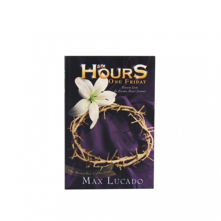 

Buku Six Hours One Friday - Max Lucado