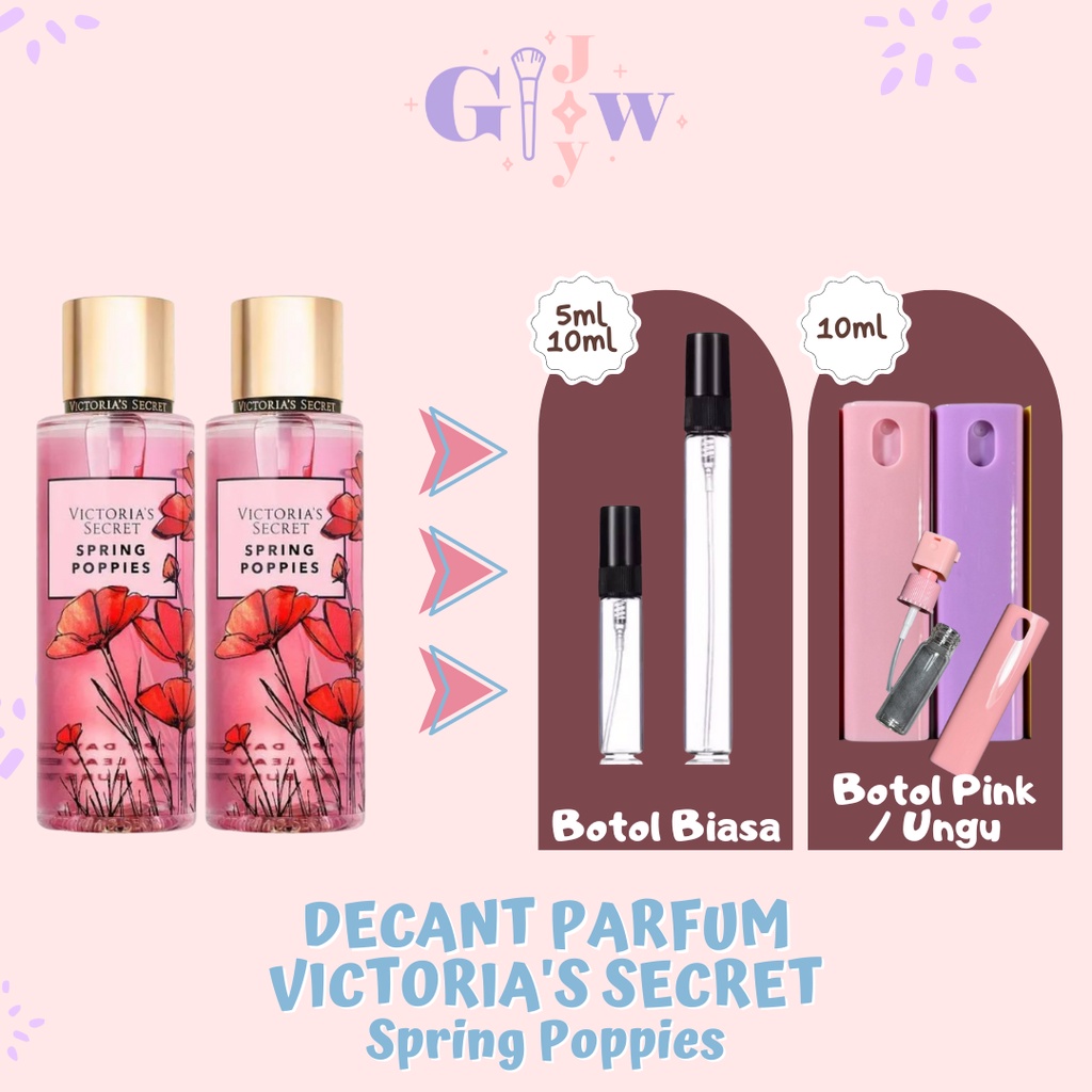 VICTORIA'S SECRET (Decant Parfum) Spring Poppies Body Fine Fragrance Mist VS parfum badan tubuh wangi tahan lama murah bpom share in jar bottle harum seharian