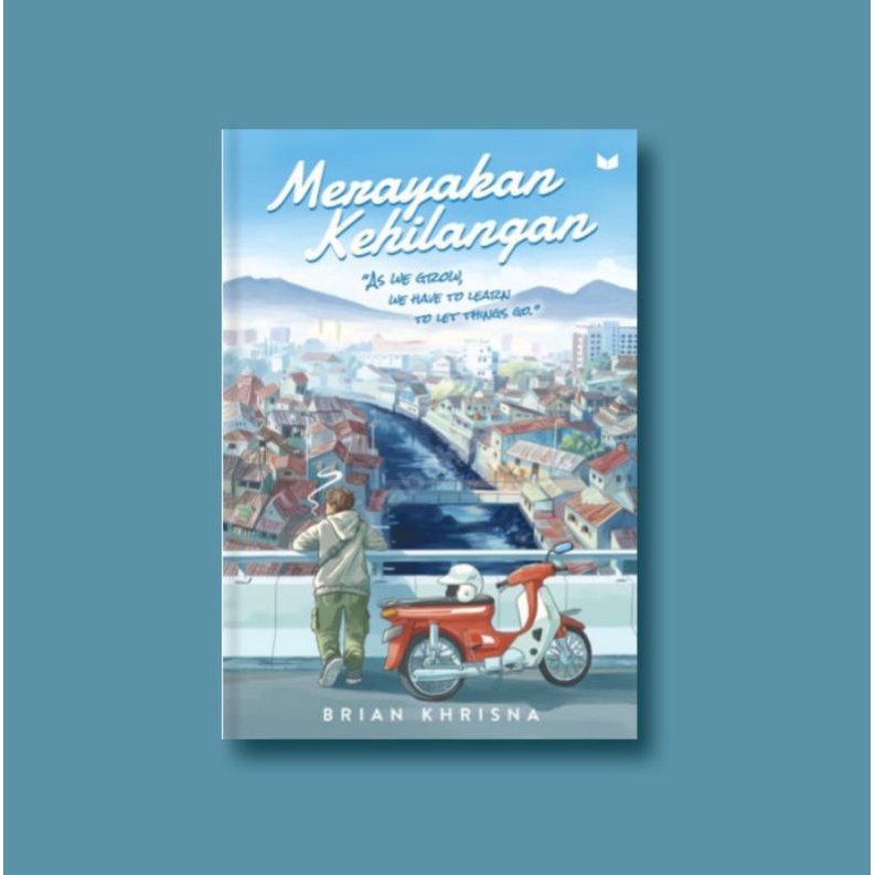 Merayakan Kehilangan Brian Khrisna