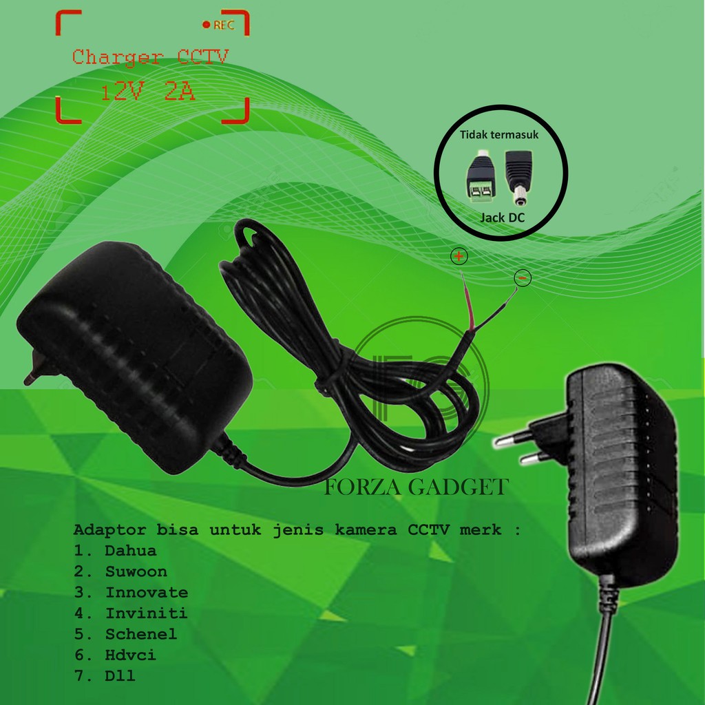 ADAPTOR CHARGER TRAVEL KAMERA CCTV 5V 2A (NO JACK). 5V 2A. 12V 1A. 12V 2A. 12V 2A (NO JACK) Original