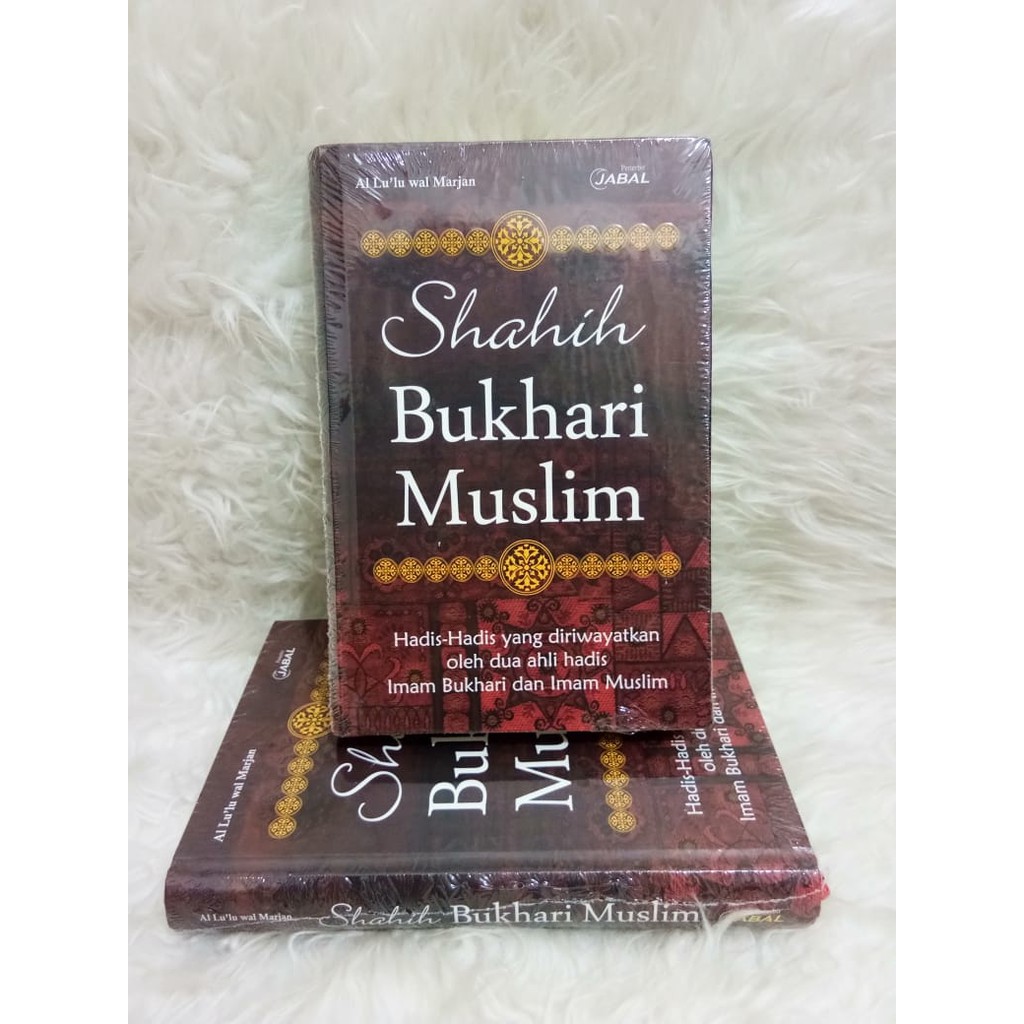 Jual Buku Hadist Kitab Hadist Shahih Bukhari Muslim Imam Bukhari Dan ...