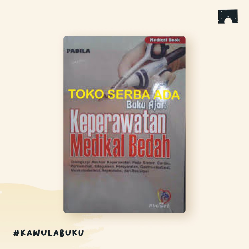 Jual Buku Ajar Keperawatan Medikal Bedah Padila Shopee Indonesia