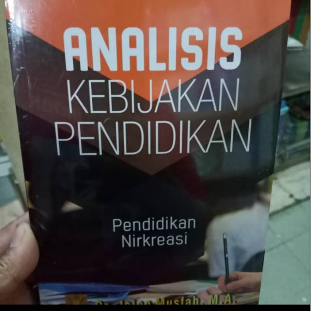 Analisis kebijakan pendidikan