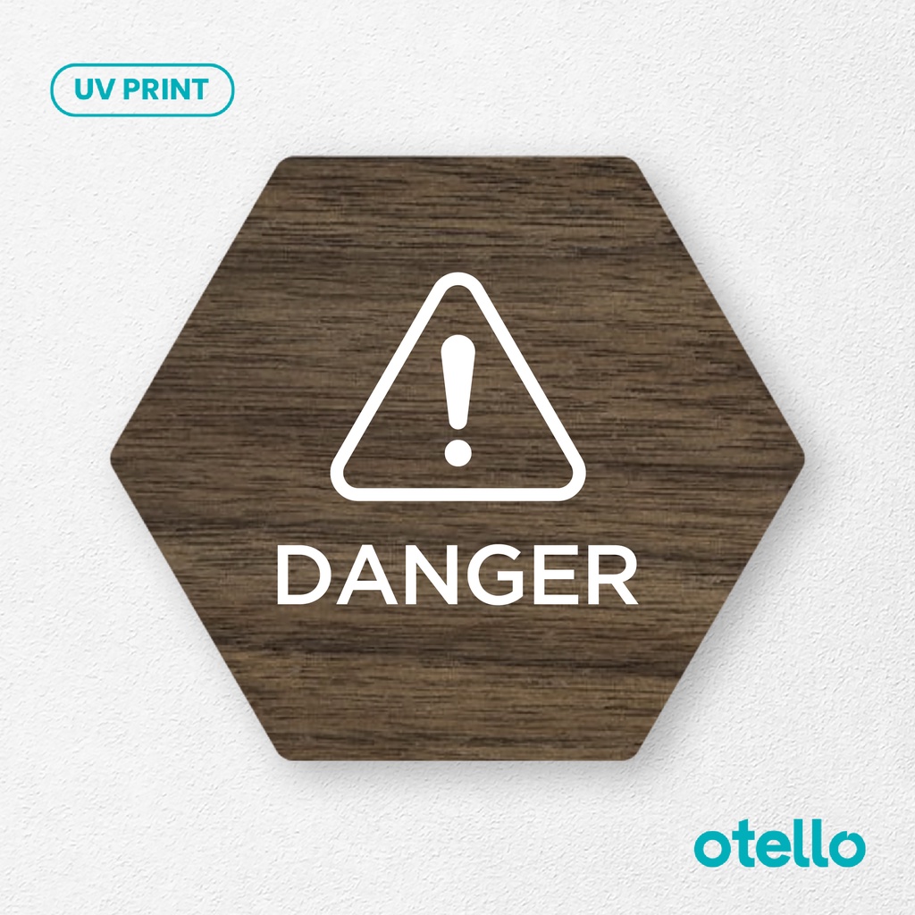 Signage Danger Sign Board Kayu Print Tulisan Papan Peringatan Bahaya Sticker Dinding