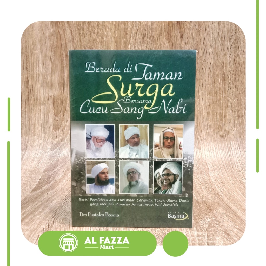 Berada di Taman Surga Bersama Cucu Sang Nabi - Basma