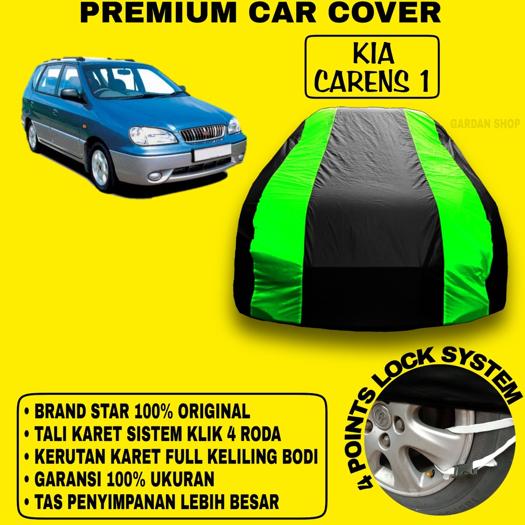 Body Cover KIA CARENS 1 Sarung Strip HIJAU Penutup Pelindung Bodi Mobil Kia Carens 1 PREMIUM