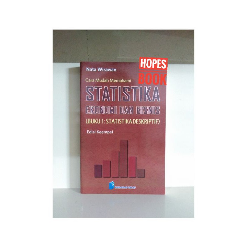 BUKU STATISTIKA EKONOMI DAN BISNIS BUKU 1 ED 4 NATA WIRAWAN ORIGINAL