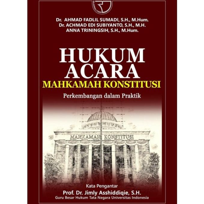 

BUKU Hukum Acara Mahkamah Konstitusi ORIGINAL RAJAGRAFINDO TERBARU