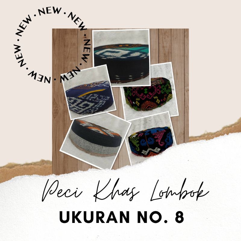 KOPYAH / PECI KHAS LOMBOK UKURAN 8/Kopyah Tenun/Kopyah Batik/ Kopyah Songket/ Kopyah Murah