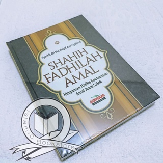 Jual Shahih Fadhilah Amal Himpunan Hadits Keutamaan Amal Shaleh ...