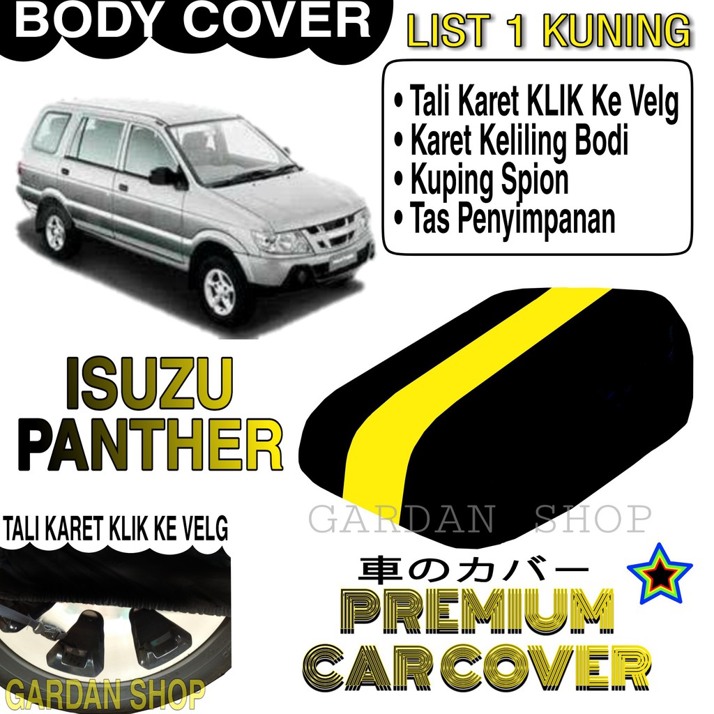 Body Cover ISUZU PANTHER List KUNING Penutup Pelindung Bodi Mobil Isuzu Panther PREMIUM Yellow