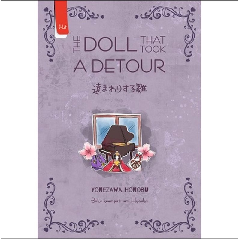 NOVEL HYOUKA 4 THE DOLL THAT TOOK A DETOUR - YONEZAWA HONOBU