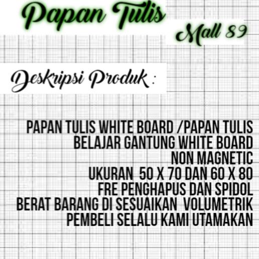 

FREE ONGKIR!Termurah !!! Papan Tulis Belajar White Board Ukuran 50 x 70 dan papan 60 x80 Free Spidol Dan Penghapus ( COD )|RA3