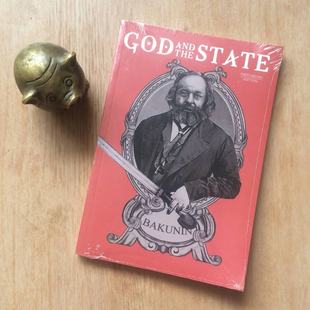 GOD AND THE STATE - Mikhail Bakunin