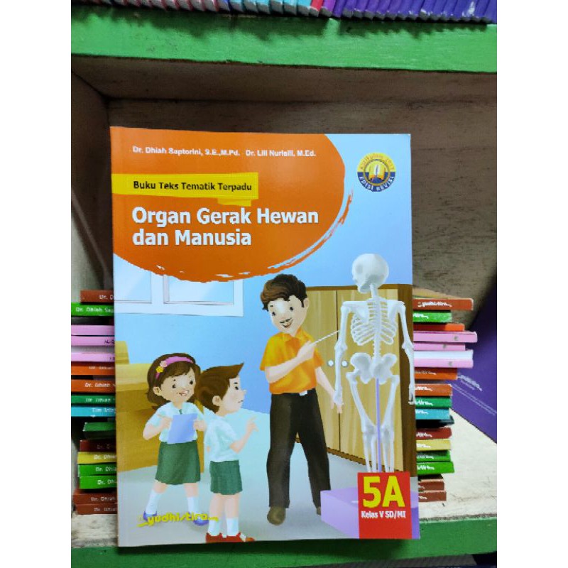 Tematik SD kelas 5A Yudhistira Organ Gerak Hewan dan Manusia