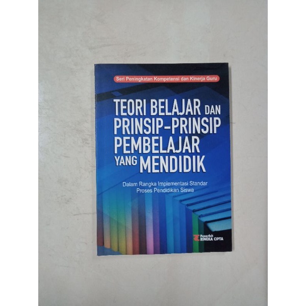 teori belajar dan prinsip prinsip pembelajaran yang mendidik