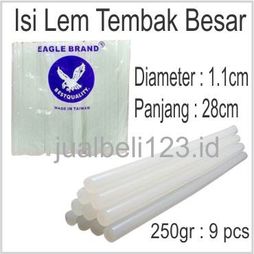 Isi Lem Tembak Glue Gun Eagle Taiwan Besar 250gr