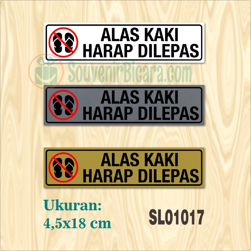 

Sign Label Penunjuk - ALAS KAKI HARAP DILEPAS - SL010017