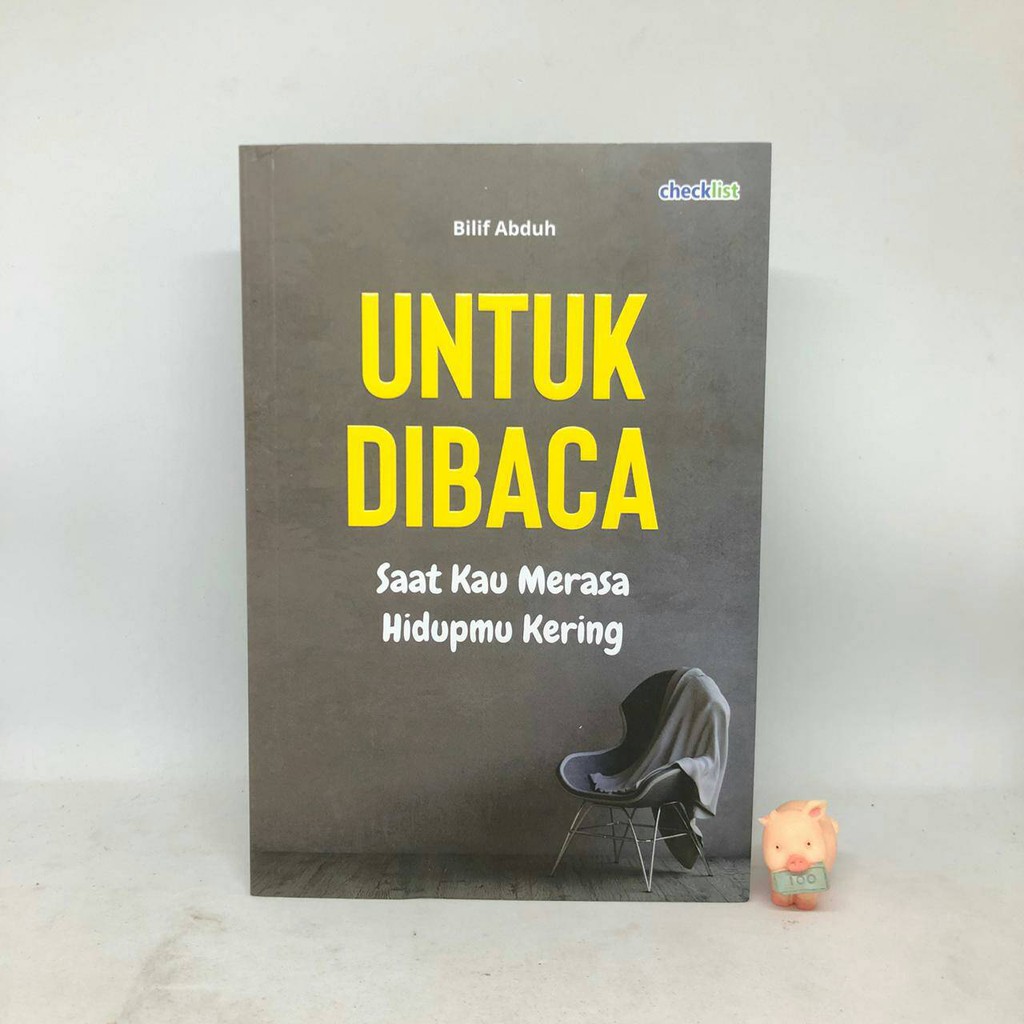 UNTUK DIBACA SAAT KAU MERASA HIDUPMU KERING - Bilif Abduh