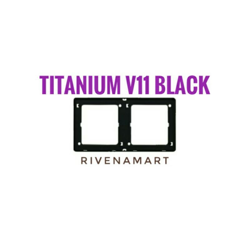 Nero Titanium V11 Black  Frame 2 Gang Frame V11286-B