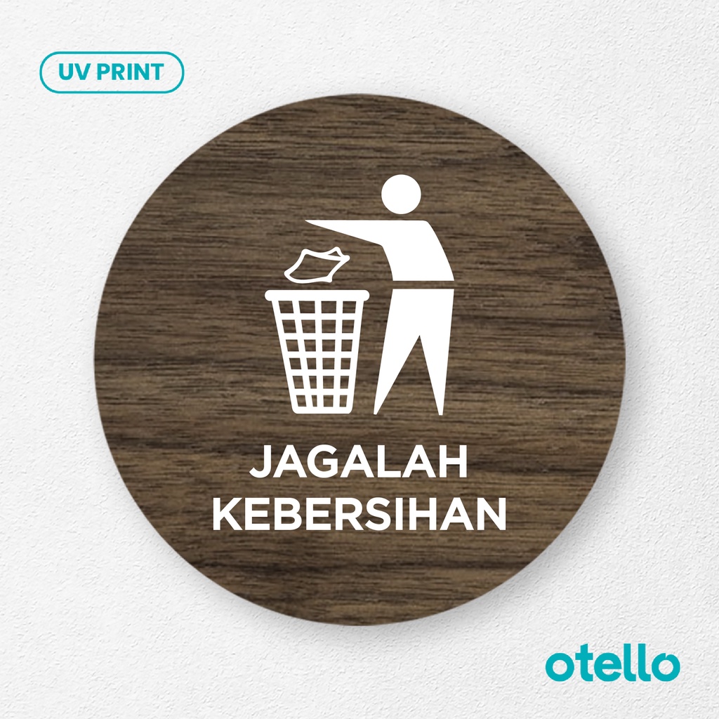 Signage Jagalah Kebersihan Sign Board Papan Himbauan Tempel Ruang Kayu Label Sticker Dinding