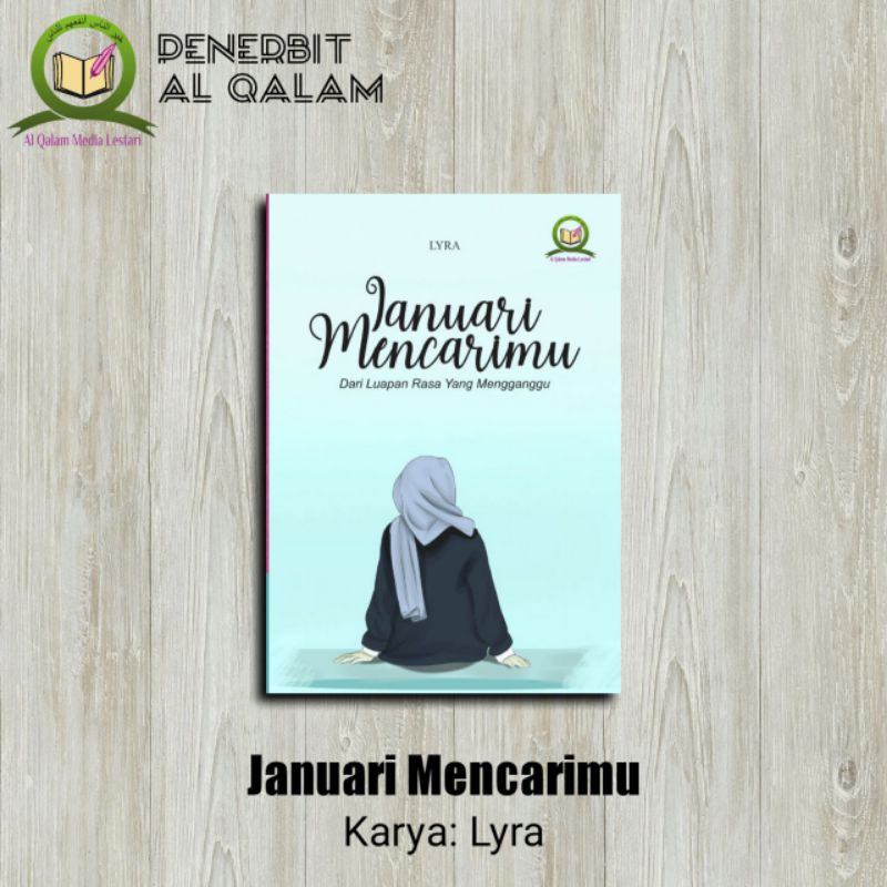 

Al Qalam Books - Januari Mencarimu