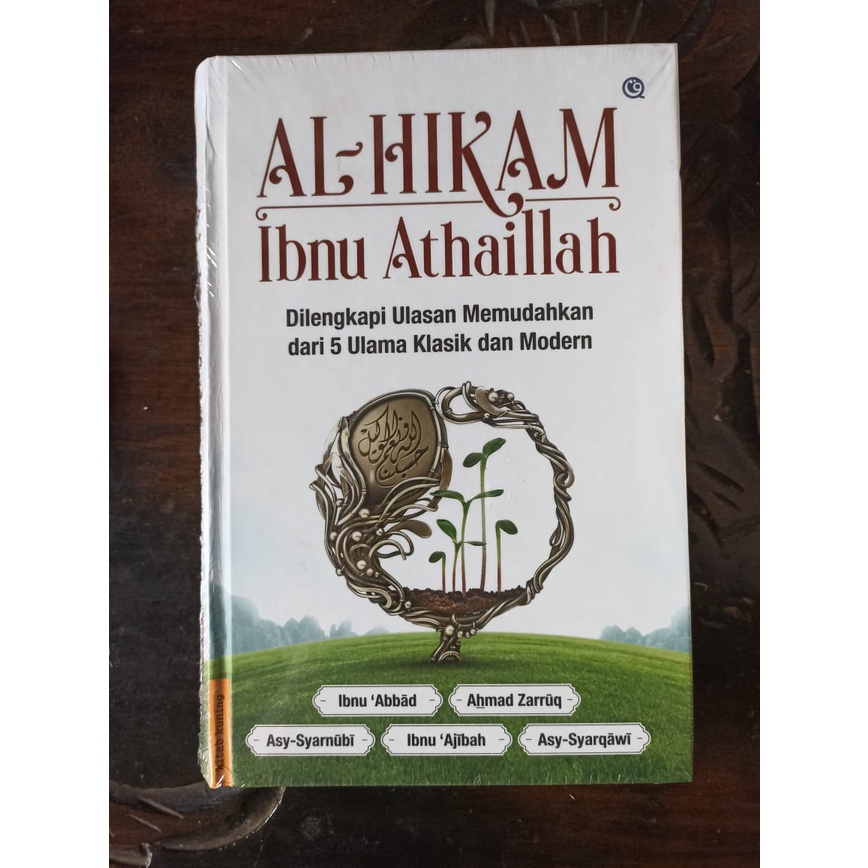AL HIKAM IBNU ATHAILLAH Dilengkapi Ulasan Memudahkan dari 5 Ulama Klasik dan Modern Ibnu Abbad , Ahm