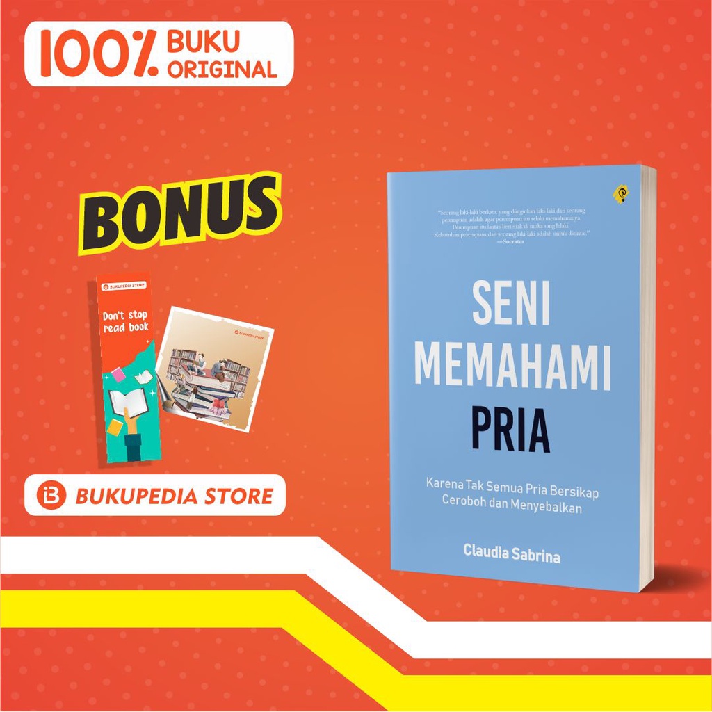 

BUKU SENI MEMAHAMI PRIA - BRIGHT PUBLISHER - (BONUS PENSIL BOOKMARK, STIKER)