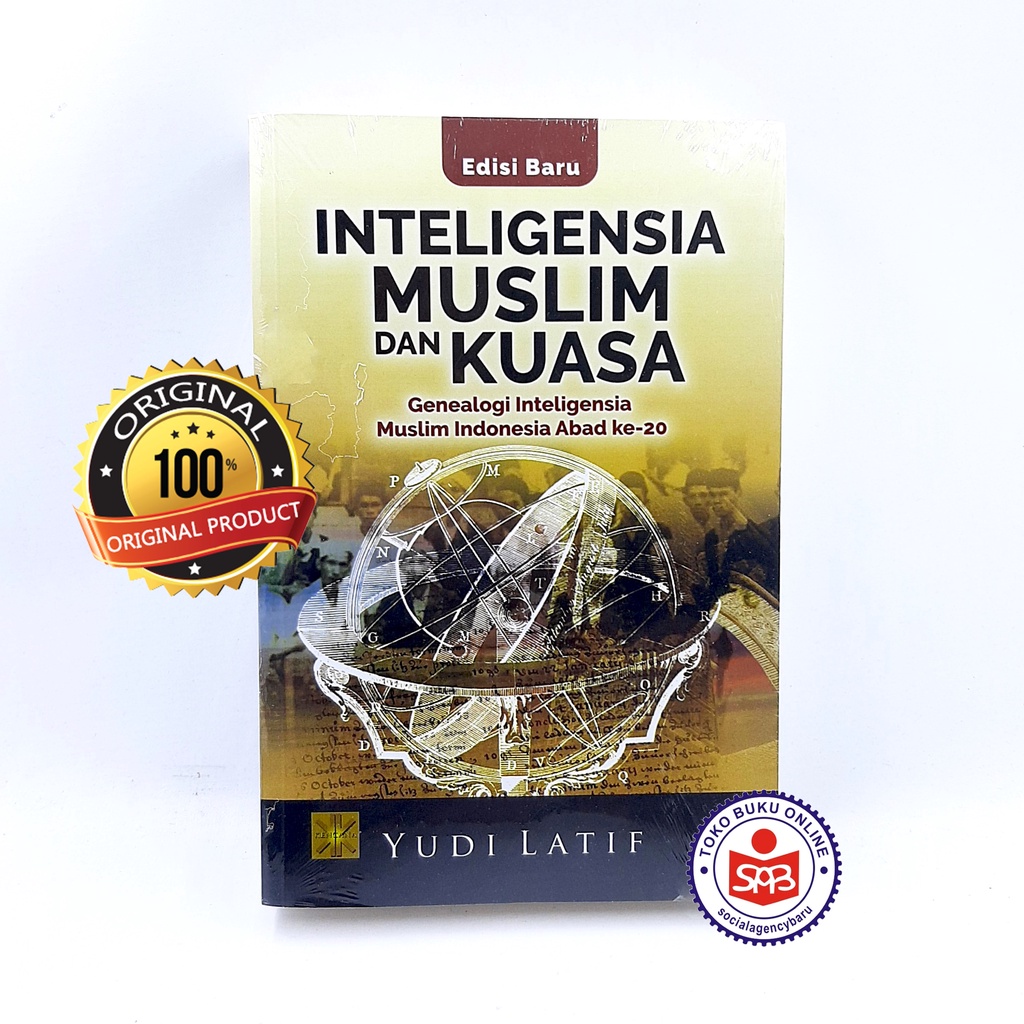 Inteligensia Muslim dan Kuasa - Yudi Latif