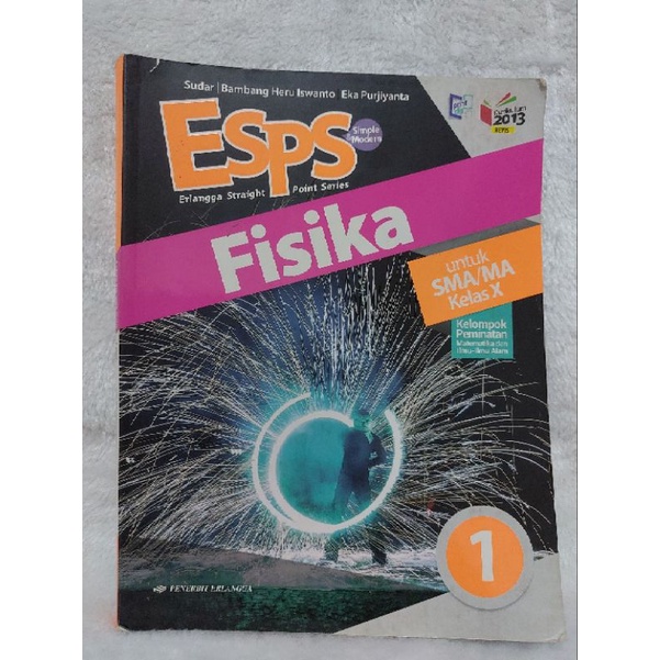 Buku ESPS Fisika SMA/MA Kelas X 10 Kelompok Peminatan (Sudar, Bambang Heru Iswanto, Eka Purjiyanta) Erlangga