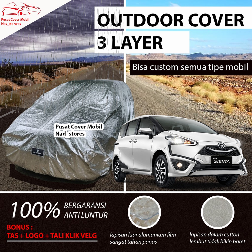 OUTDOOR body cover mobil sienta sarung mobil sienta putih anti luntur anti panas 3 lapis