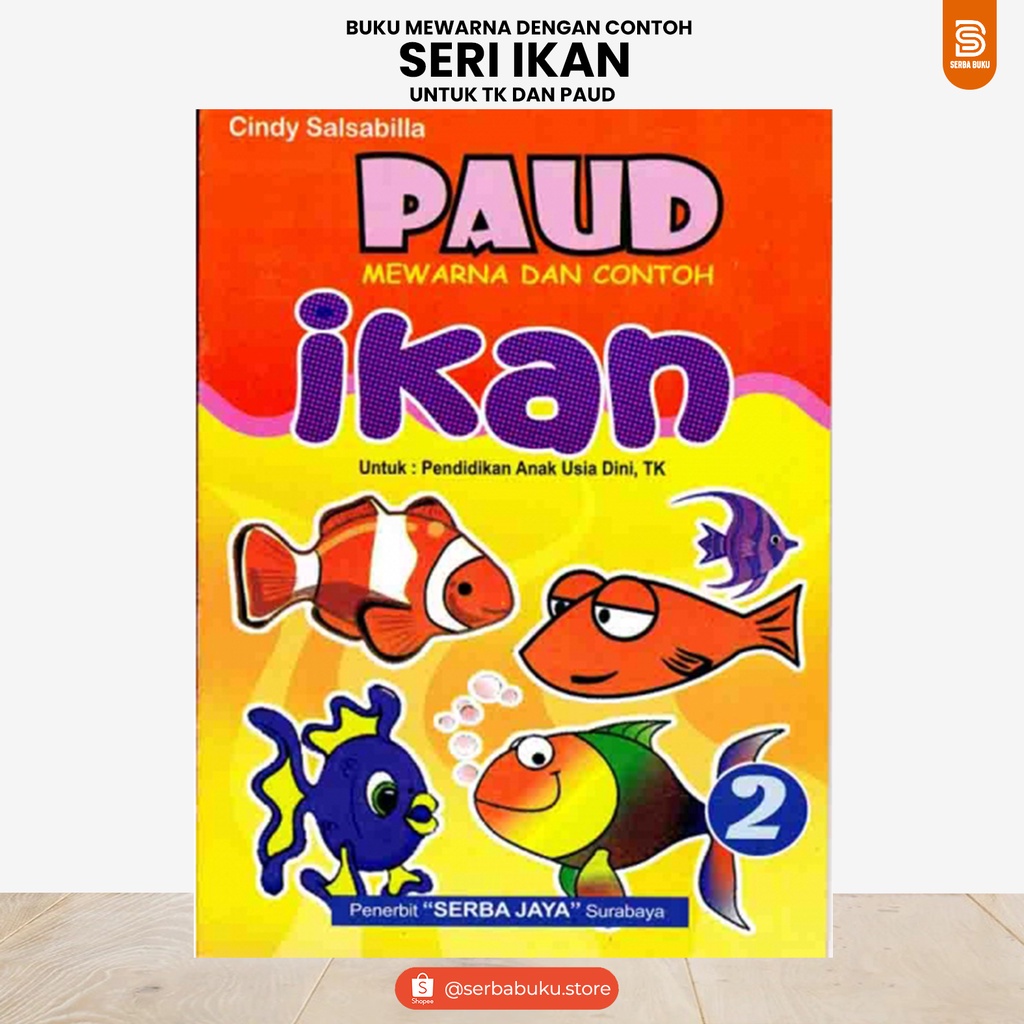 Jual BUKU MEWARNA ANAK PAUD DISERTAI DENGAN CONTOH BERBAGAI SERI GAMBAR ...