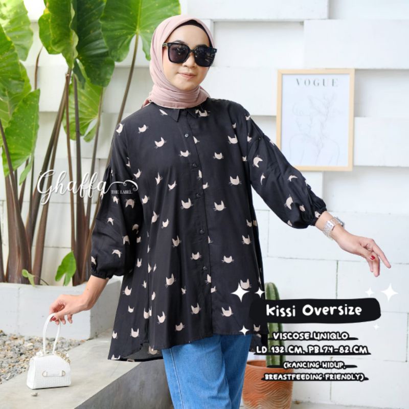 kissie oversize blouse bahan rayon viscose by ghaffa label