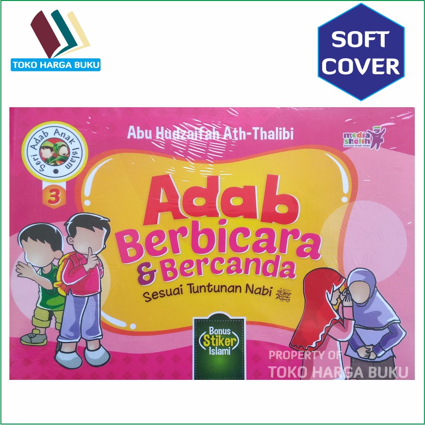 Adab Berbicara dan Bercanda Sesuai Tuntunan Nabi - Penerbit Media Shalih