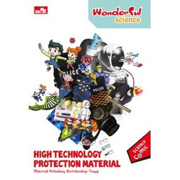 Wonderful Science: High Technology Protection Material - Material Pelindung Berteknologi Tinggi