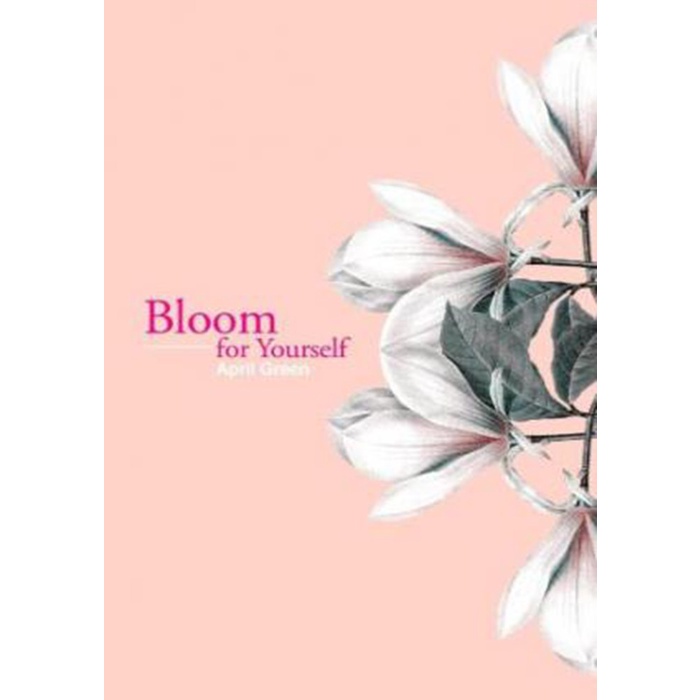 

Bloom for Yourself - April Green