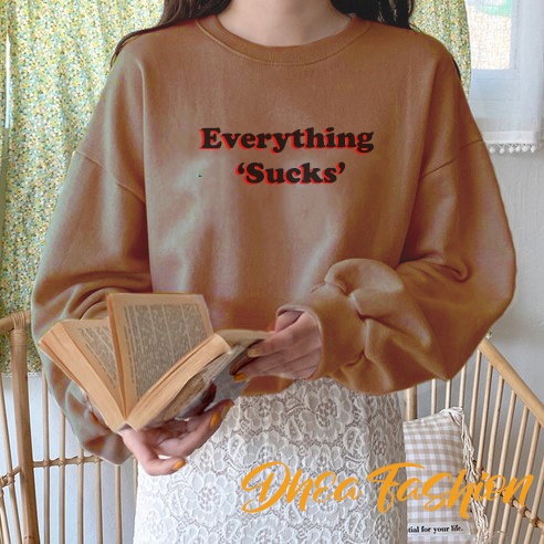 Sweater Everything Suks | Sweater Hoodie Pria &amp; Wanita | Dhea fashion | Untitres