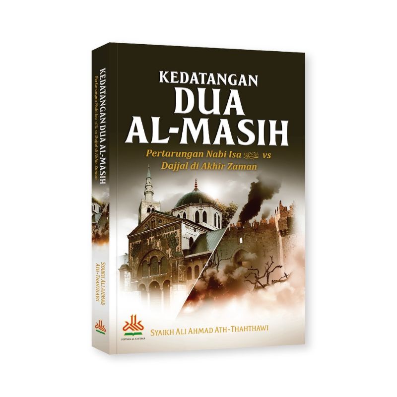 Kedatangan Dua Al-Masih: Pertarungan Nabi Isa Vs Dajjal Akhir Zaman