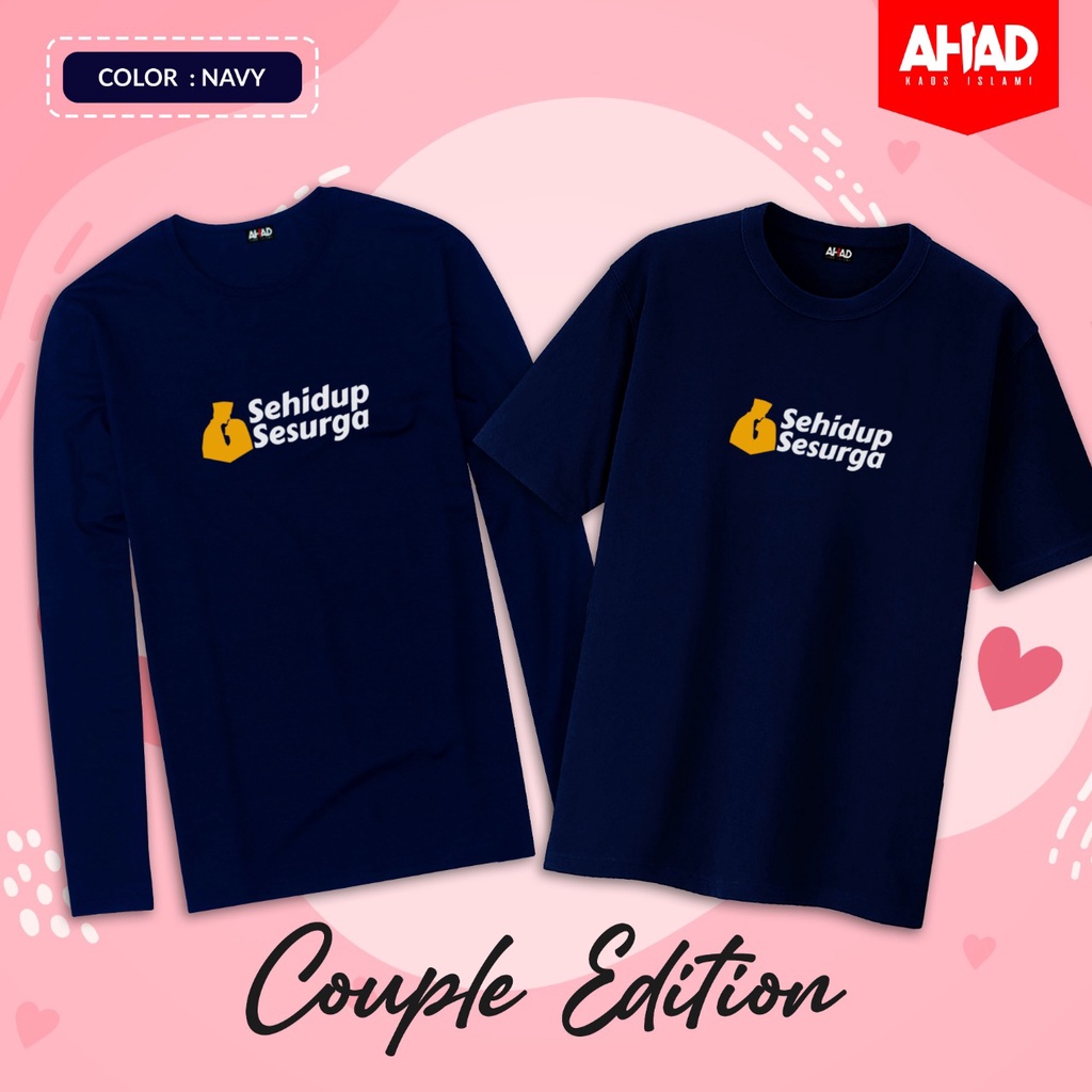 Kaos Islami Ahad - Sehidup sesurga