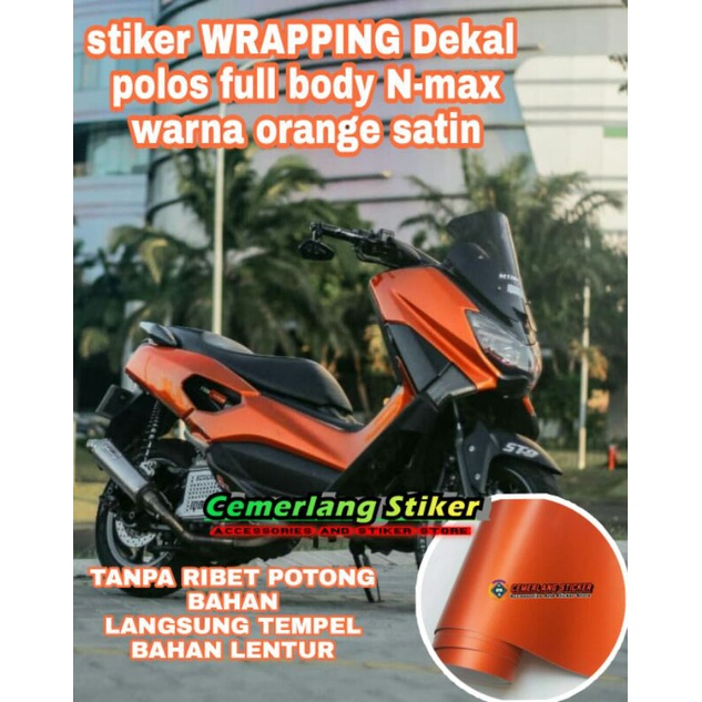 Stiker Decal NMAX FULL BODY WARNA ORANGE DOFF METALIK