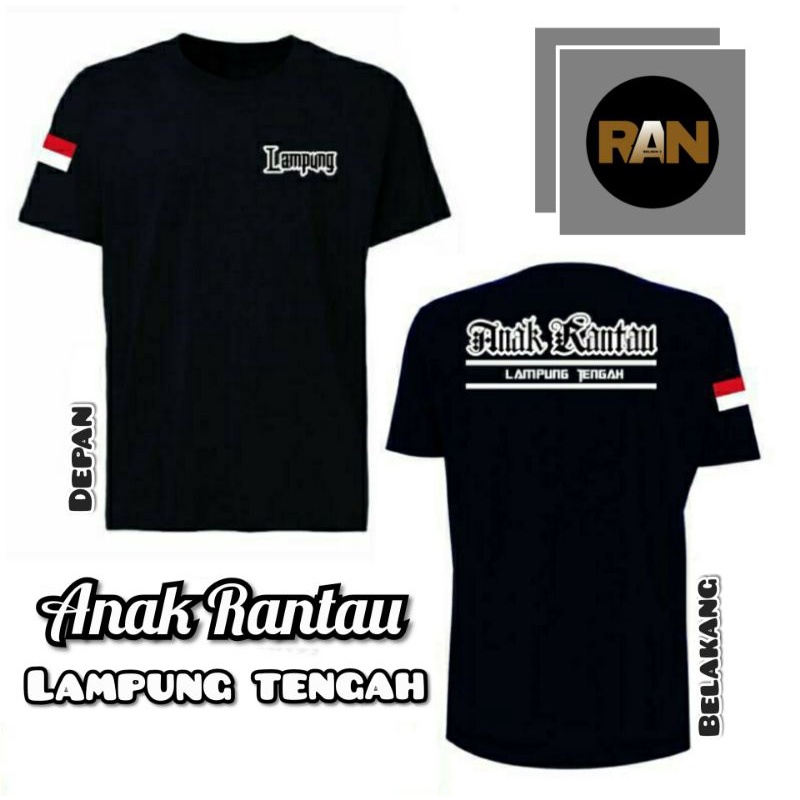 T-shirt Baju Kaos Anak Rantau Lampun - Lampung Tengah (bisa custom nama daerah atau kota sesuai sele