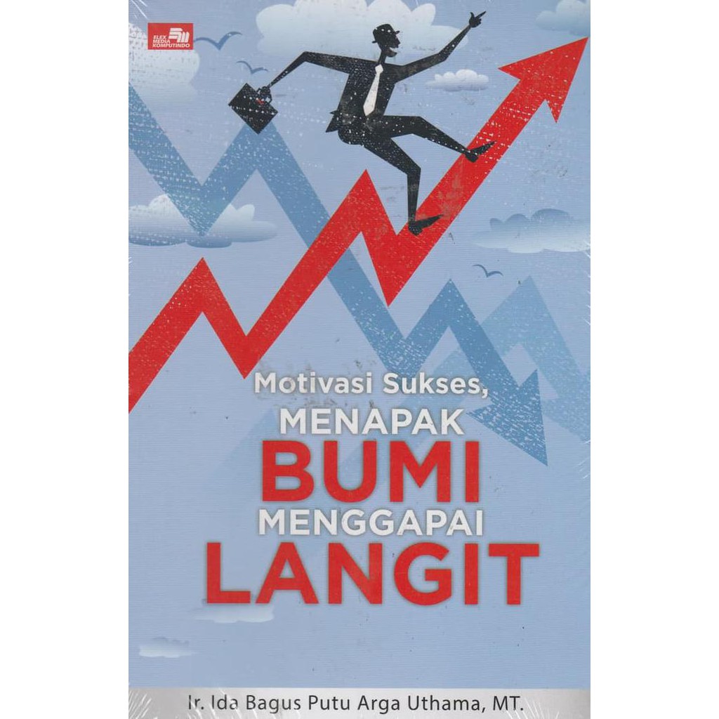 Motivasi Sukses Menapak Bumi Menggapai Langit Shopee Indonesia