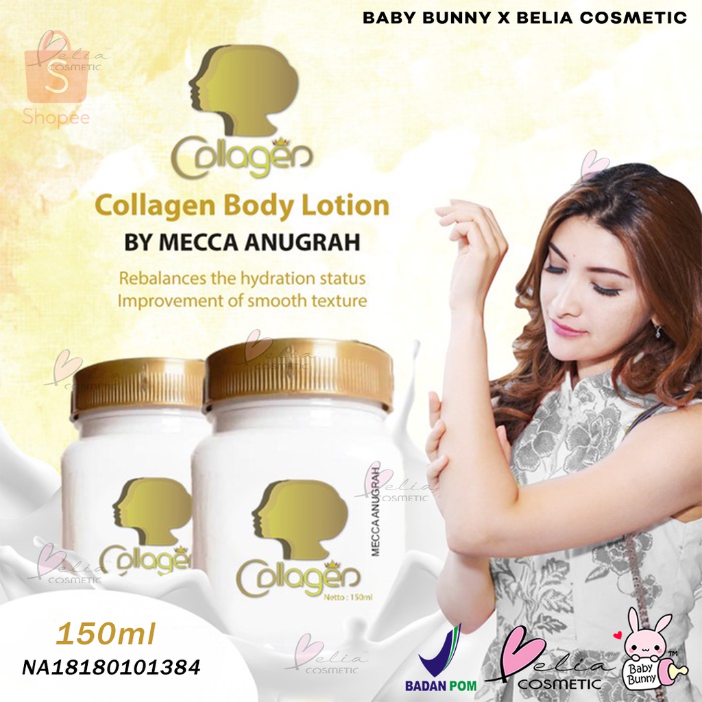 ❤ BELIA ❤ Mecca Anugrah Collagen Body Lotion by SYB Original 100% (Bitcol) | Pemutih Tubuh | Pelembab | BPOM | BABY BUNNY