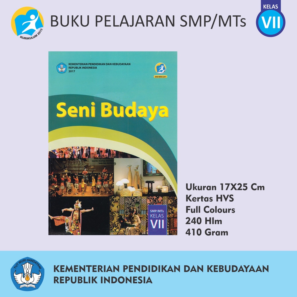 Buku Pendidikan Tingkat SMP MTs Kelas VII Matematika Bahasa Inggris Indonesia Penjaskes Seni Budaya IPA IPS Prakarya-VII SENI BUDAYA