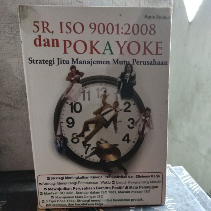 5R, ISO 9001:2008 dan poka yoke strategi jitu manajemen mutu perusahaan. v18