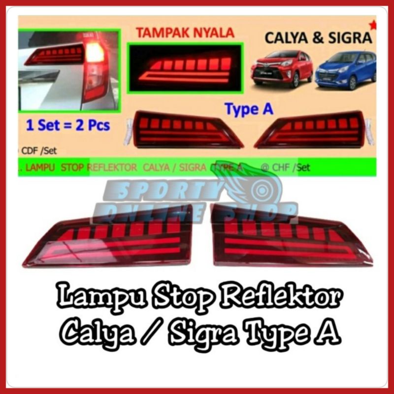 Lampu Stop Reflektor Calya / Sigra Type A