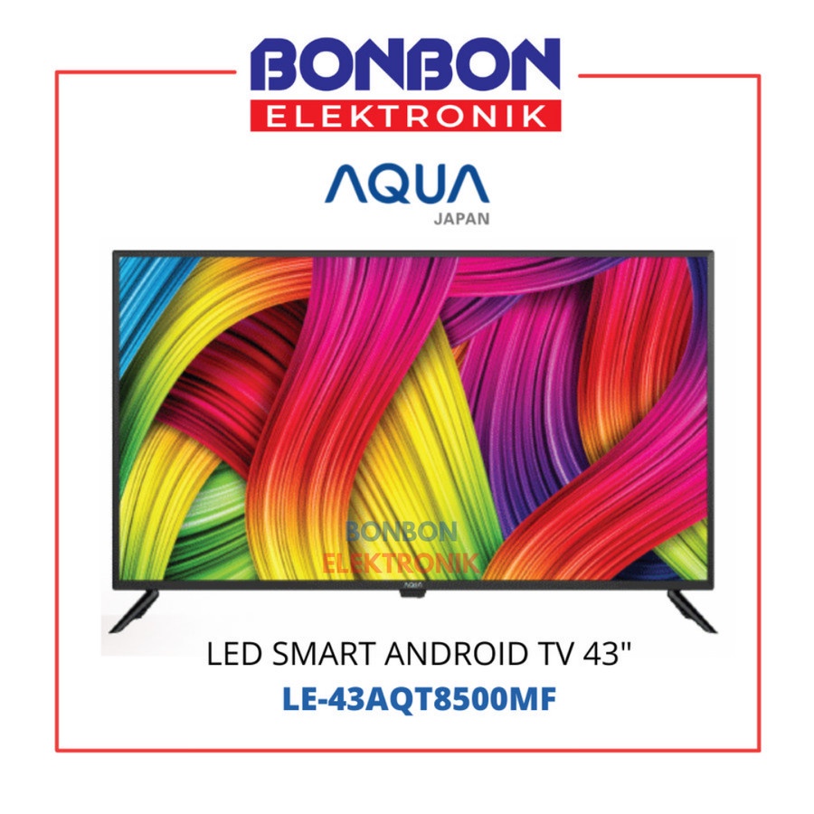 AQUA LED Digital TV 43 Inch LE-43AQT8500 MF / LE43AQT8500MF Full HD