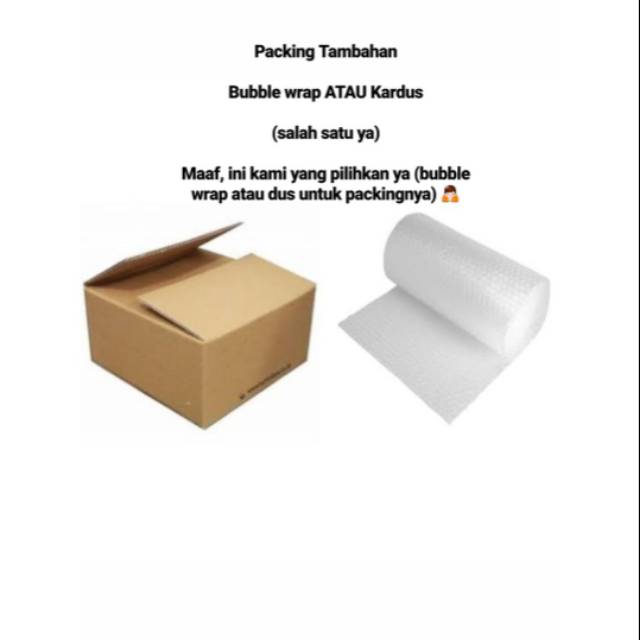 

EXTRA PACKING 3 IN1/BUBBLE WRAP+KARDUS+PLASTIK